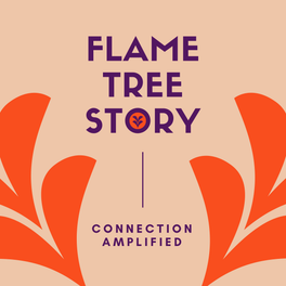 Flame Tree Story