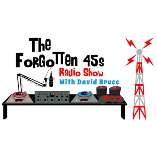 The Forgotten 45s Radio Show