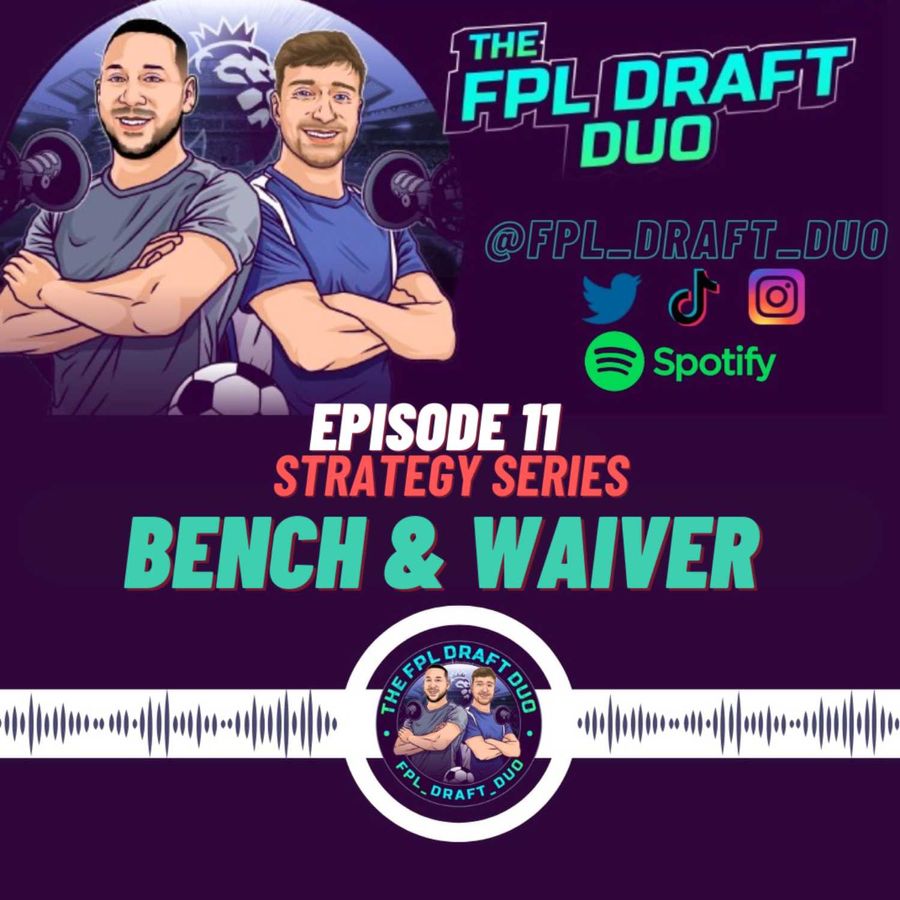 The FPL Draft Duo