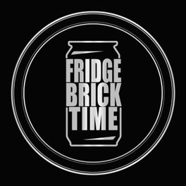 Fridge Brick Time
