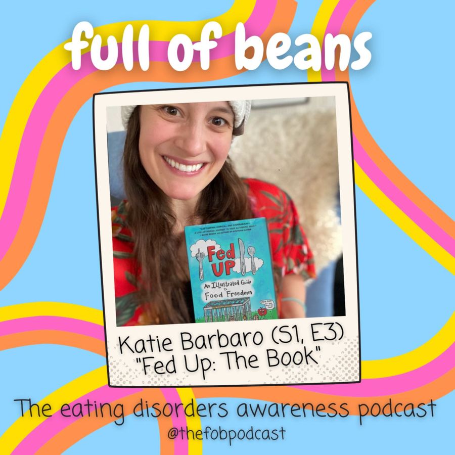 The Full of Beans Podcast Fed Up An Illustrated Guide to Food Freedom