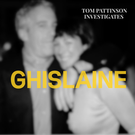 Ghislaine: The Ghislaine Maxwell and Jeffrey Epstein story