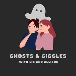 Ghosts and Giggles