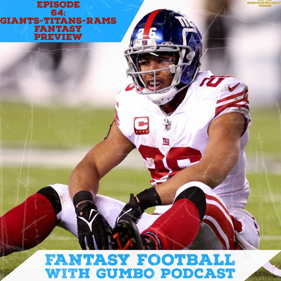 Fantasy Football with Gumbo - Episode 64: Giants-Titans-Rams Fantasy  Preview