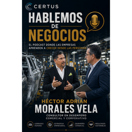 Hablemos de Negocios Donde Las Empresas Aprenden A Crecer Desde Las Personas