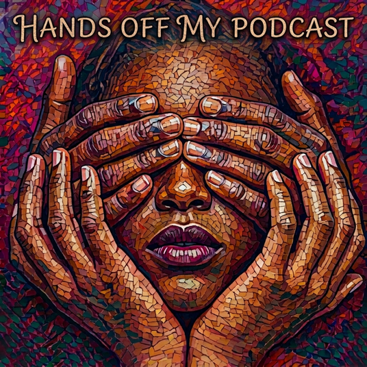 Hands Off My Podcast: True Crime