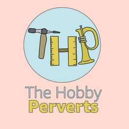 The Hobby Perverts