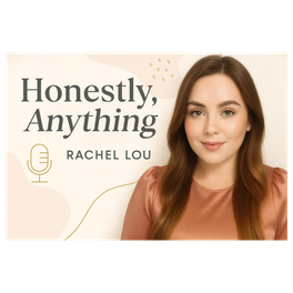 Honestly Anything