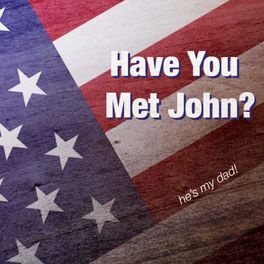 Have You Met John?