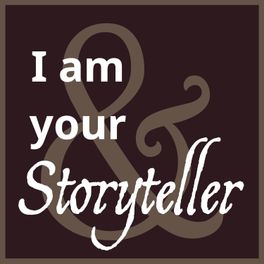 & I am your Storyteller: Fantastic Fantasy one hour at a time