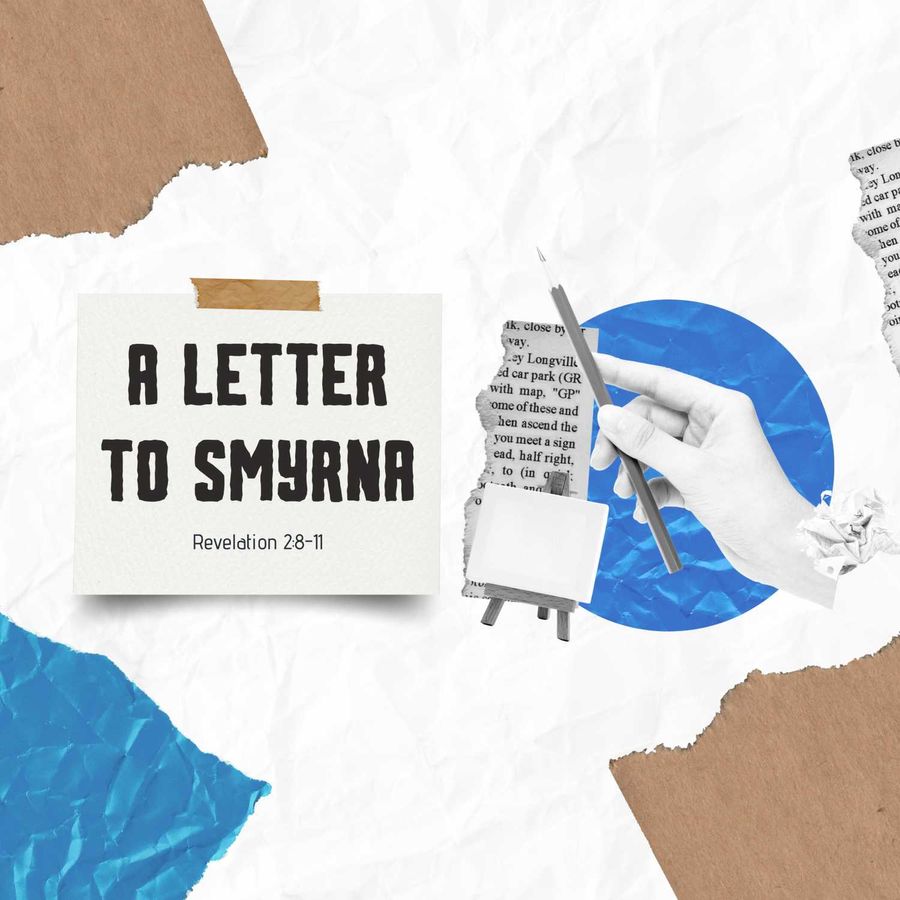 revelation-2-8-11-a-letter-to-smyrna-podcast-episode-on-rss