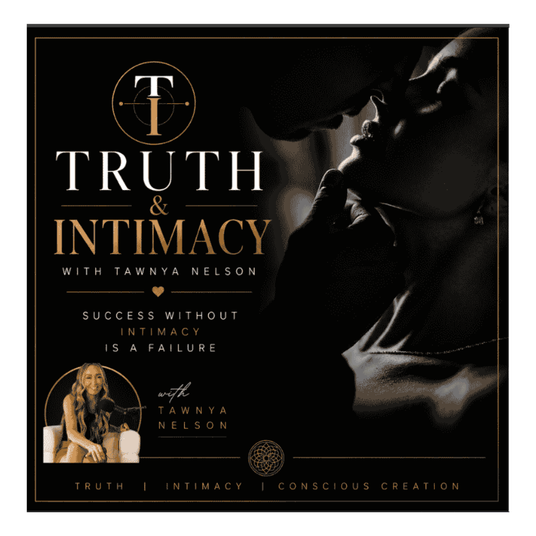 Truth and Intimacy with Tawnya Nelson