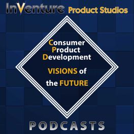 Consumer Product Development - VISIONS of the FUTURE