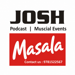 Josh Masala podcast | Punjabi Podacst Changing Punjabi POV