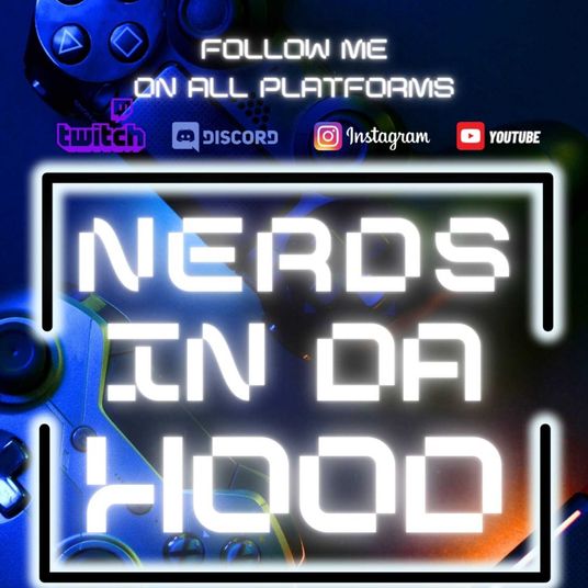 Nerds In Da Hood