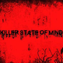 Killer State of Mind