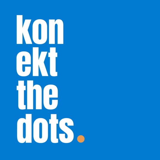 Konekt the Dots Podcast - Stories from Passionate Entrepreneurs