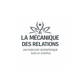 La Mécanique des Relations