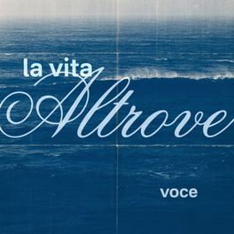 La Vita Altrove - La Voce