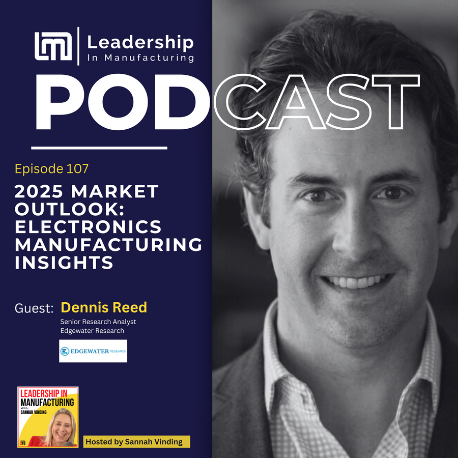 2025 Market Outlook - Electronics Manufacturing Insights