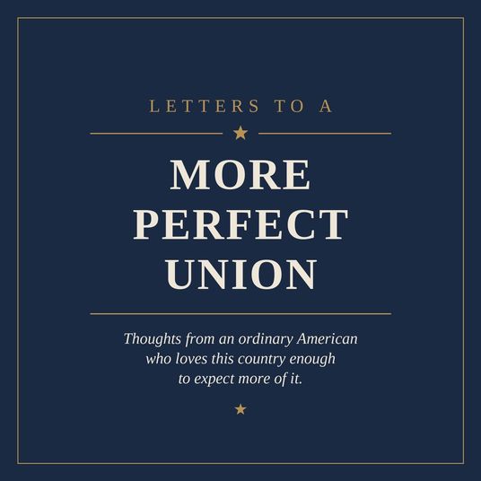 Letters to a More Perfect Union