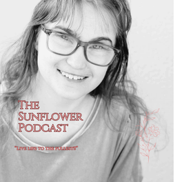 The Sunflower Corner Podcast