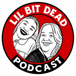 Lil Bit Dead