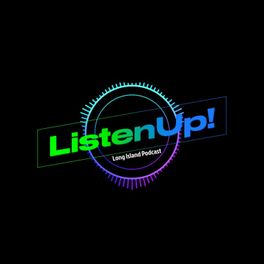 ListenUp! Long Island Podcast