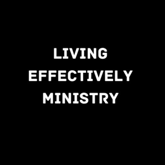 Living Effectively Ministry