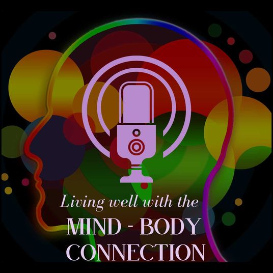 Living Well with the Mind-Body Connection