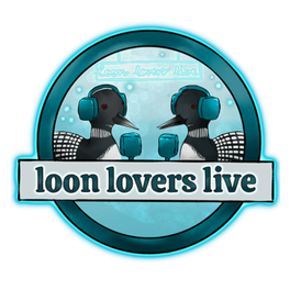 Loon Lovers Live