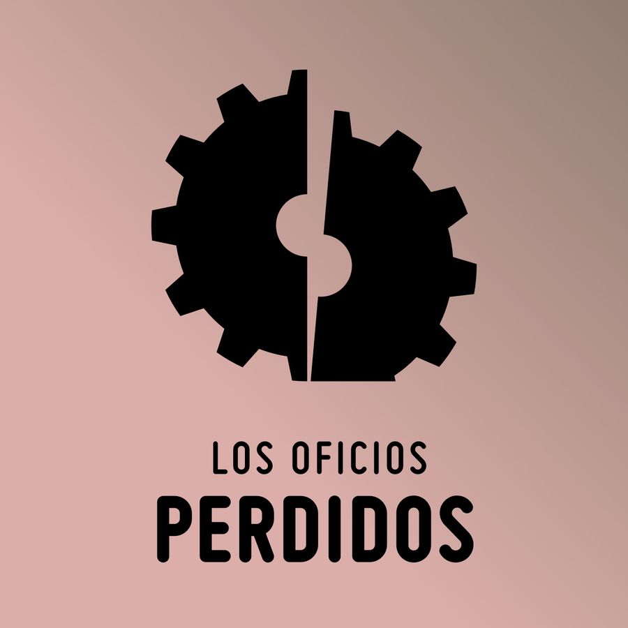 Los oficios perdidos | Podcast en RSS.com