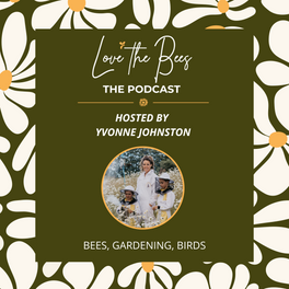 Love The Bees Podcast