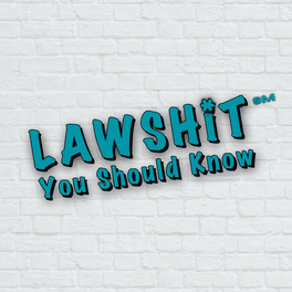 Law Shit You Should Know