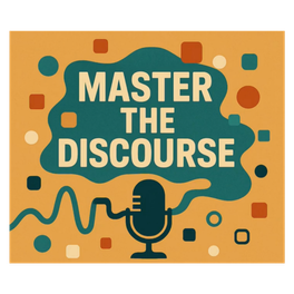 Master the Discourse