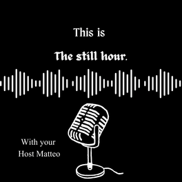 The Still Hour