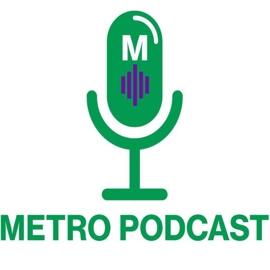Metro Podcast