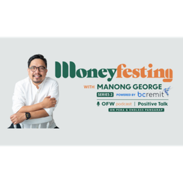 Moneyfesting with Manong George