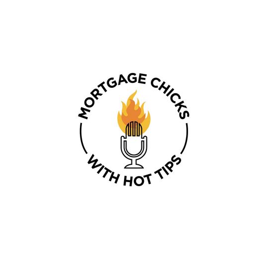Mortgage Chicks With Hot Tips