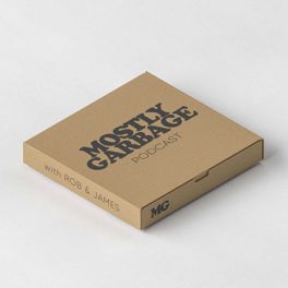Mostly Garbage Podcast