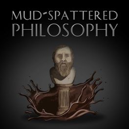 Mud-Spattered Philosophy