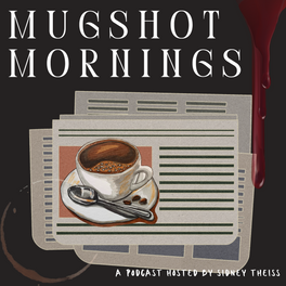 Mugshot Mornings