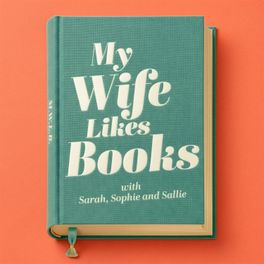 My Wife Likes Books