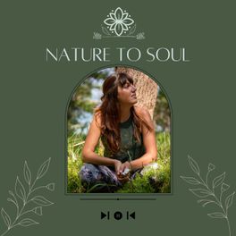 Nature to Soul