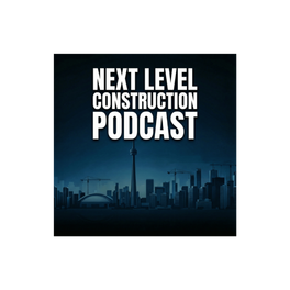 Next Level Construction Podcast