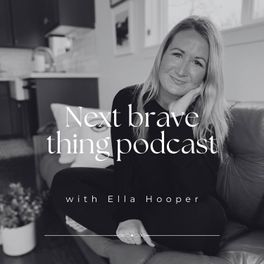 Next Brave Thing Podcast