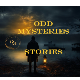 Odd Mysteries Stories