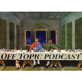 Off Topic Podcast
