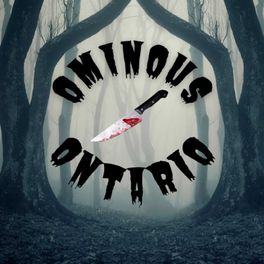 Ominous Ontario