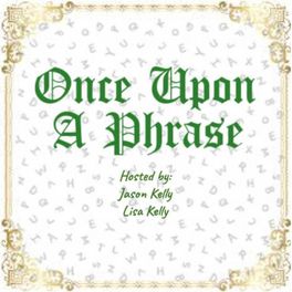 Once Upon A Phrase
